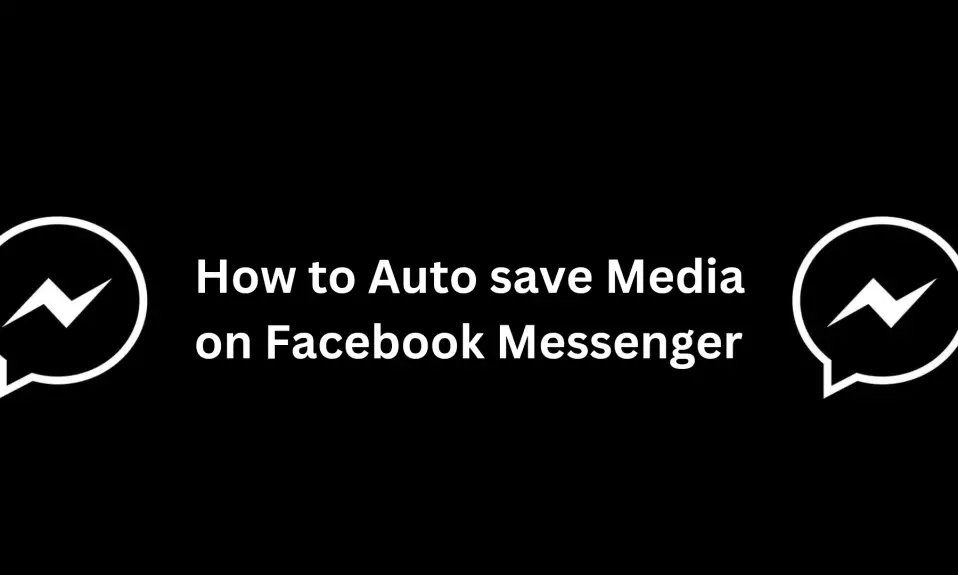 Autosave Media on Facebook Messenger